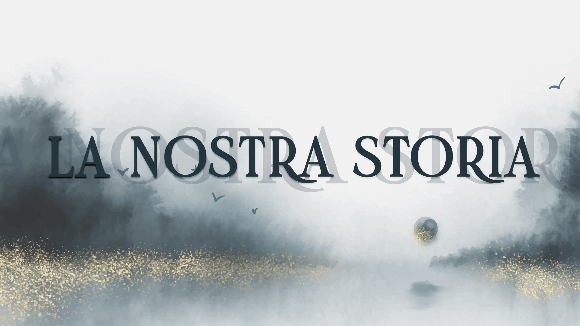 La nostra Storia